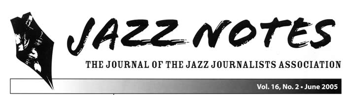 Jazz Notes - Jazz Journalists Association Journal